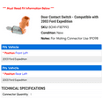 thumbnail image 2 of Door Contact Switch - Compatible with 2003 Ford Expedition, 2 of 2