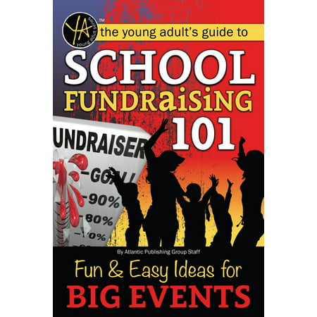 School Fundraising 101: Fun & Easy Ideas for Big Events - eBook