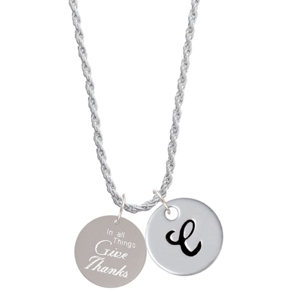 Delight Jewelry Stainless Steel In all things Give Thanks Disc - Silvertone Script Initial Disc - C - Charm Necklace, 20"+3"