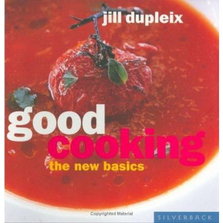 Pre-Owned Good Cooking: The New Basics (Paperback) 1596370173 9781596370173