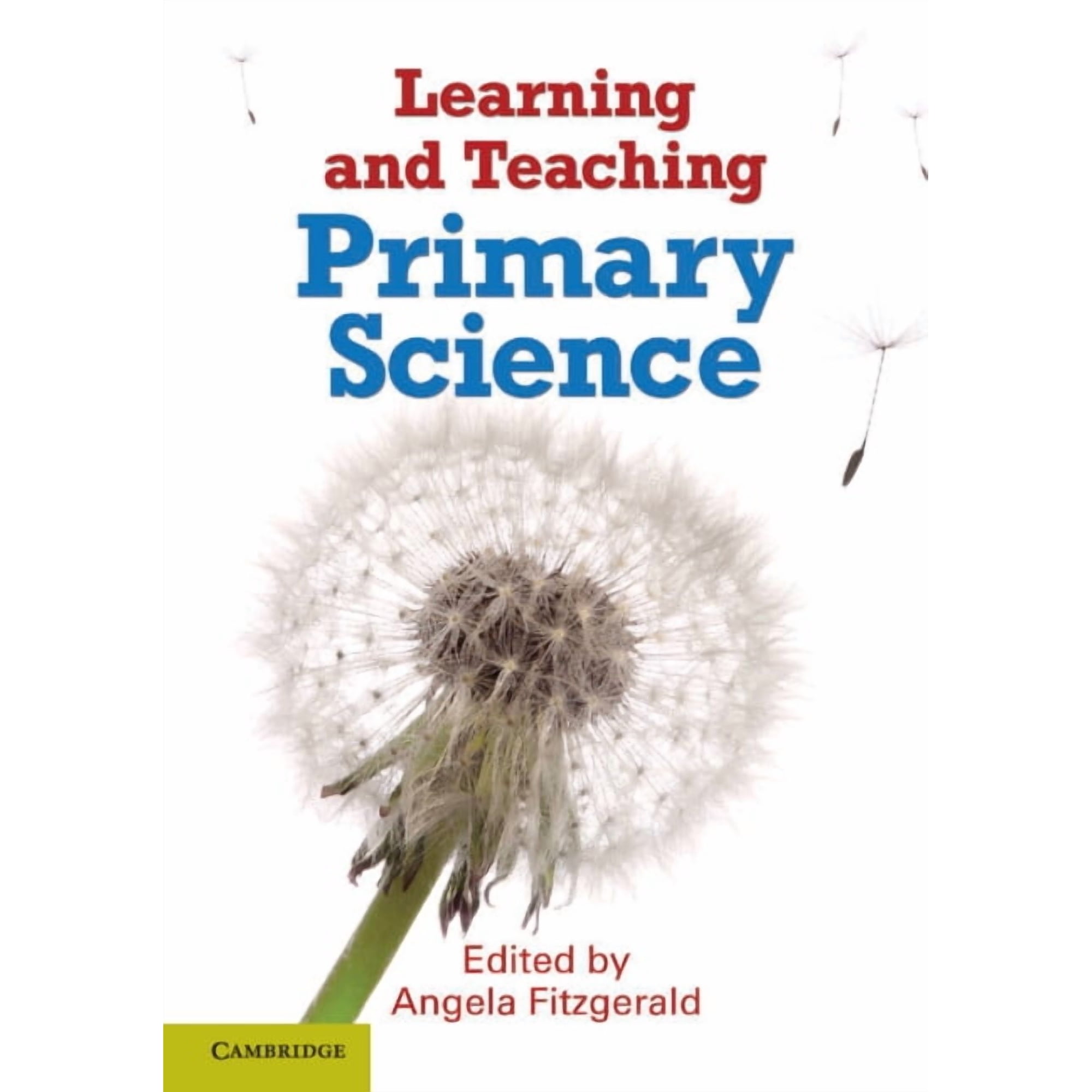 Learning and Teaching Primary Science (Paperback)