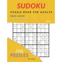 Sudoku - Hard Level / Puzzle Book For Adults - 200 Puzzles with Solutions: Best Gift Idea/Brain Games (Paperback)