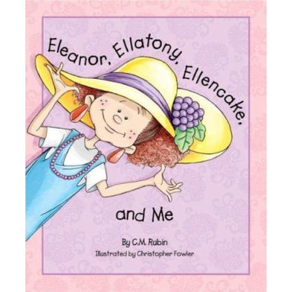 Pre-Owned Eleanor, Ellatony, Ellencake, and Me (Hardcover) 1577684125 9781577684121