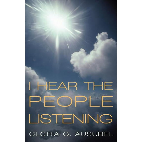 I Hear The People Listening (Paperback)