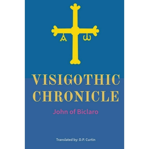 Visigothic Chronicle, (Paperback)