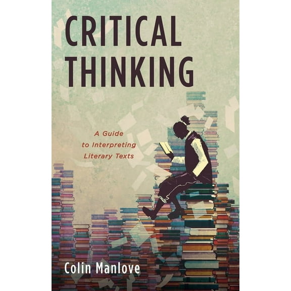 Critical Thinking (Paperback)