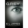 Grey: Fifty Shades of Grey as Told by Christian -- E. L. James