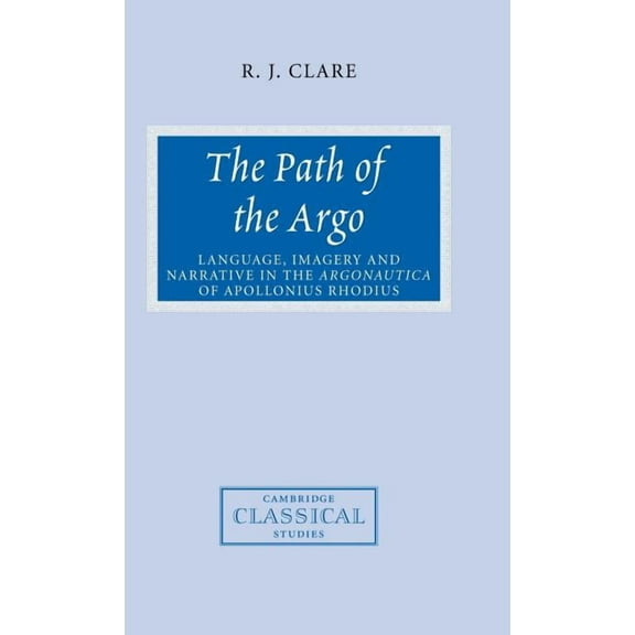 Cambridge Classical Studies The Path of the Argo, (Hardcover)