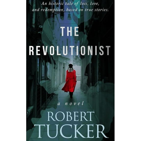 The Revolutionist, (Hardcover)