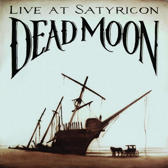 Dead Moon - Tales from the Grease Trap 1: Live at Satyricon - Music & Performance - CD