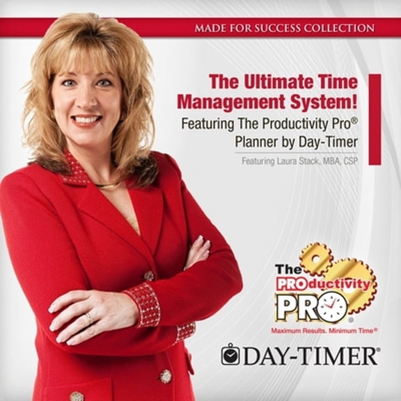 Pre-Owned The Ultimate Time Management System!: Featuring the Productivity Pro(r) Planner by Day-Timer (Audiobook) by Made for Success (Producer), Laura Stack