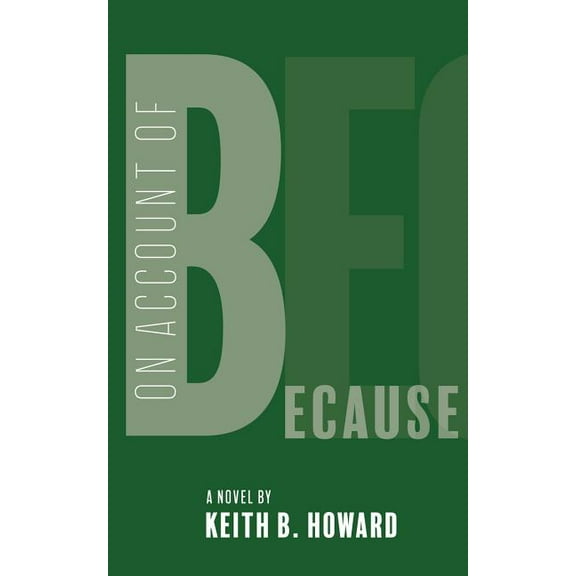 On Account of Because