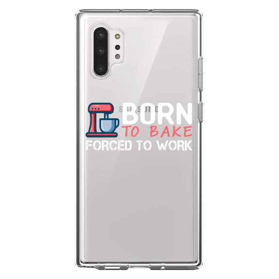 DistinctInk Clear Shockproof Hybrid Case for Galaxy Note 10 PLUS (6.8" Screen) - TPU Bumper Acrylic Back Tempered Glass Screen Protector - Born to Bake Forced to Work
