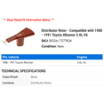 thumbnail image 2 of Distributor Rotor - Compatible with 1988 - 1991 Toyota 4Runner 3.0L V6 1989 1990, 2 of 2
