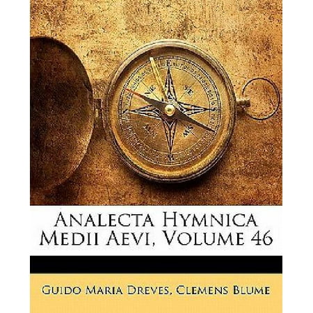 Analecta Hymnica Medii Aevi, Volume 46