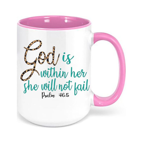 God Is Within Her She Will Not Fail, Christian Mugs, Gift For Her, Bible Verse Mug, Jesus Mug, Gift For Mom, Inspirational Mug, Coffee Cups, PINK