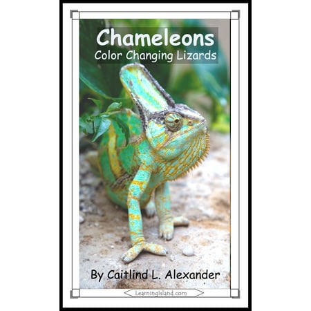 Chameleons: Color Changing Lizards - eBook (Best Color Changing Chameleon)