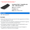 thumbnail image 2 of Accelerator Pedal - Compatible with 1982 - 1986 Chevy K10 Suburban 1983 1984 1985, 2 of 2