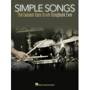 Simple Songs: The Easiest Easy Drum Songbook Ever Paperback Hal Leonard Publishing Corporation