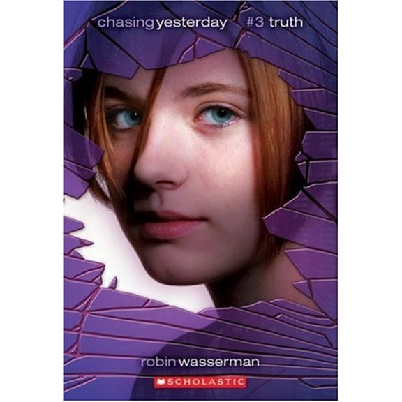 Pre-Owned Truth (Chasing Yesterday, Book 3) (Unknown) 0439933420 9780439933421