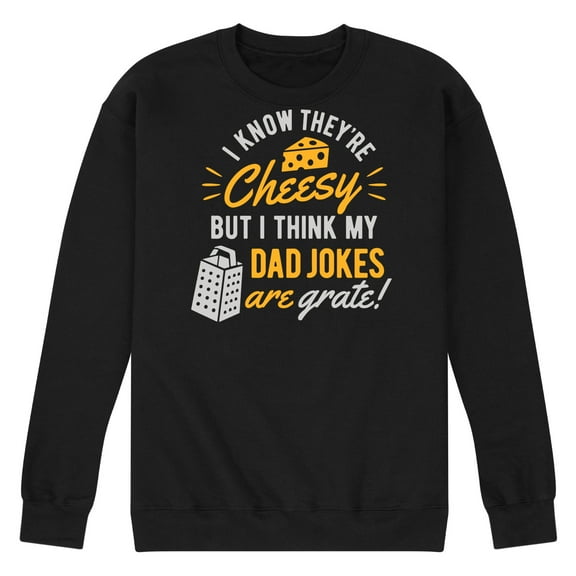 Instant Message - Cheesy Dad Jokes Grate - Men's Crew Neck Fleece Pullover