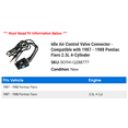 thumbnail image 2 of Idle Air Control Valve Connector - Compatible with 1987 - 1988 Pontiac Fiero 2.5L 4-Cylinder, 2 of 2