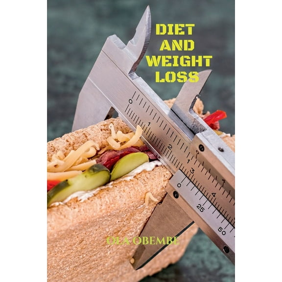 Diet and Weight Loss (Paperback)