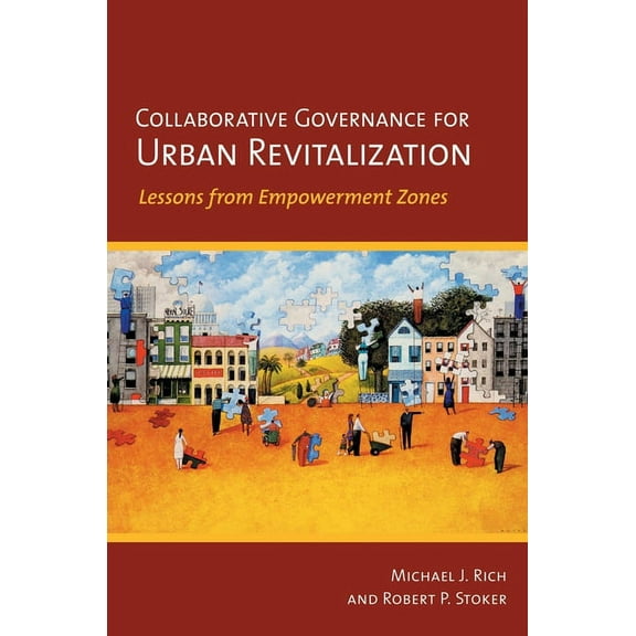 Collaborative Governance for Urban Revitalization, (Paperback)
