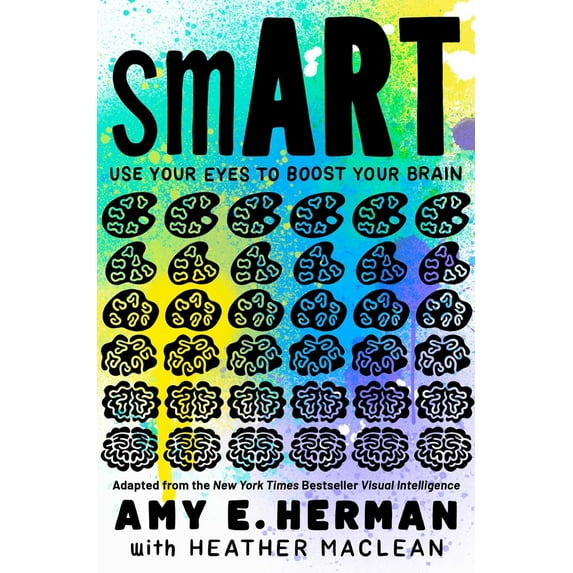 Pre-Owned Smart: Use Your Eyes to Boost Your Brain (Adapted from the New York Times Bestseller Visual Intelligence) (Paperback) 1665901225 9781665901222