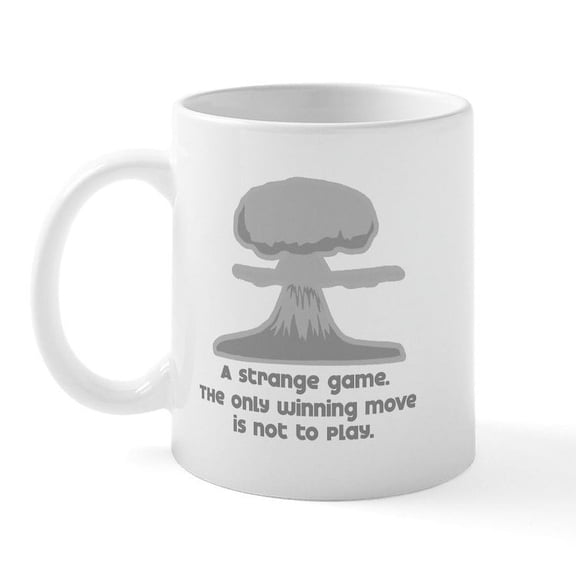 CafePress - Winning Move [Wargames] Mug - 11 oz Ceramic Mug - Novelty Coffee Tea Cup