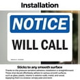 thumbnail image 3 of (2 Pack) Will Call OSHA Notice Sign 18 Inch X 12 Inch Vinyl Label Decal Sticker Weather Resistant, UV Protected for Workplace, Business, and Construction Site, Made in the USA, 3 of 7