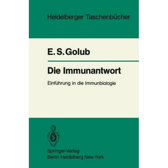 Heidelberger Taschenbücher Die Immunantwort: Einführung in Die Immunbiologie, Book 220, (Paperback)
