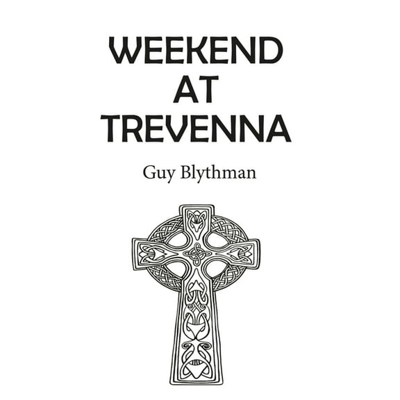Weekend at Trevenna, (Paperback)