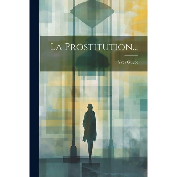 La Prostitution... (Paperback)
