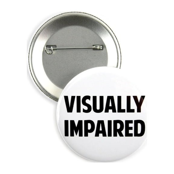 25 Pack - Visually Impaired Disability ID Aid Pinback Button Badges - 2.25 Inch Round