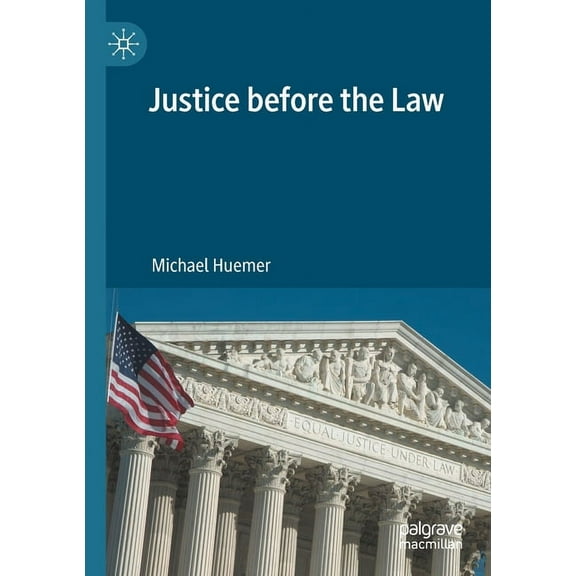 Justice Before the Law, (Paperback)
