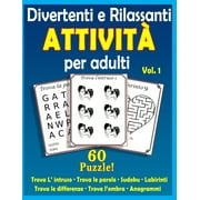 Divertenti e rilassanti attivit per adulti: Puzzle per persone con demenza senile (stampa grande) Vol.1 (Paperback)