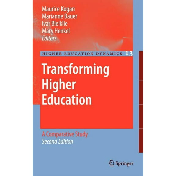 Higher Education Dynamics Transforming Higher Education: A Comparative Study, Book 13, (Hardcover)