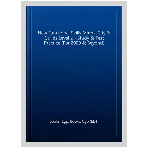 New Functional Skills Maths: City & Guilds Level 2 - Study &