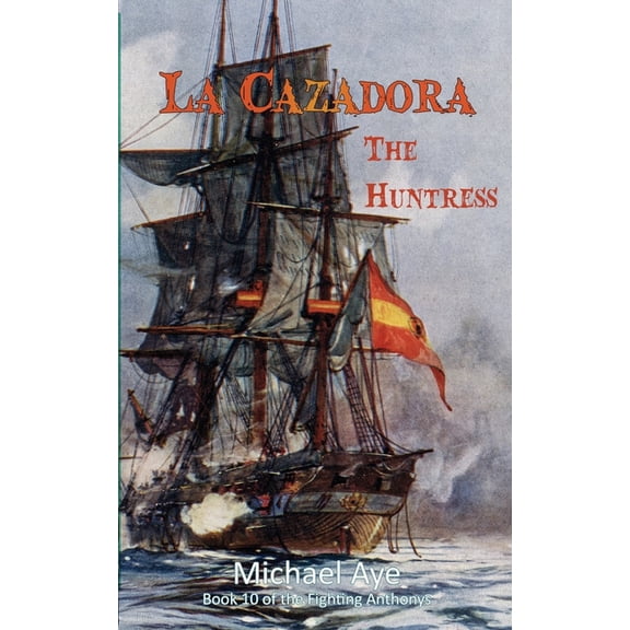La Cazadora (The Huntress), (Paperback)