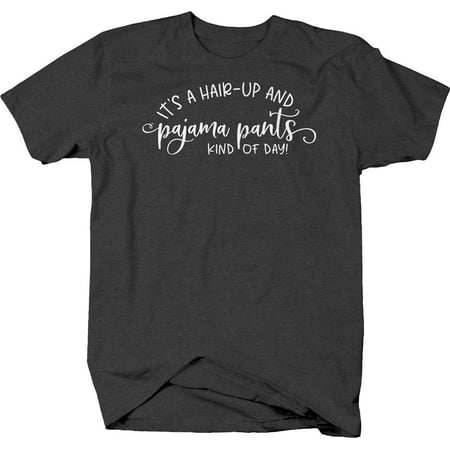 

It’s a hair up pajama pants kind of day! lazy Tshirt for Big Men 3XL Dark Gray