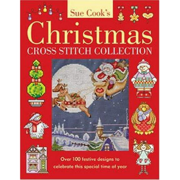 Pre-Owned Sue Cook's Christmas Cross Stitch Collection (Hardcover) 0715319124 9780715319123