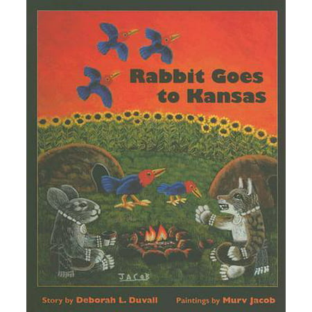 Rabbit Goes to Kansas Hardcover (Best Place To Go In Mexico With Kids)