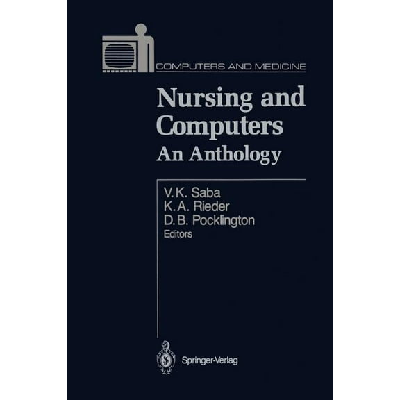 Nursing and Computers: An Anthology