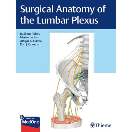 UPC: 9781626238893 | Surgical Anatomy of the Lumbar Plexus (Hardcover)