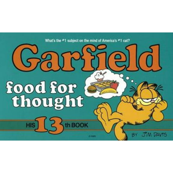 Pre-Owned Garfield Food for Thought: His 13th Book (Paperback) 0345341295 9780345341297