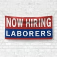 thumbnail image 4 of Now Hiring Laborers 13 oz Heavy Duty Vinyl Banner General Labor Jobs Available Help Wanted Sign for Business Advertising Indoor/Outdoor Single-Sided with Metal Grommets (4x8 ft, Re & Wh & Bl), 4 of 6