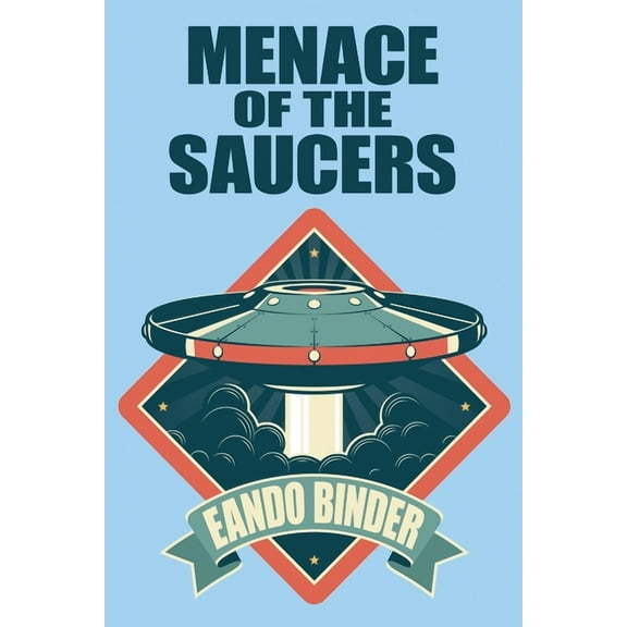 Menace of the Saucers, (Paperback)