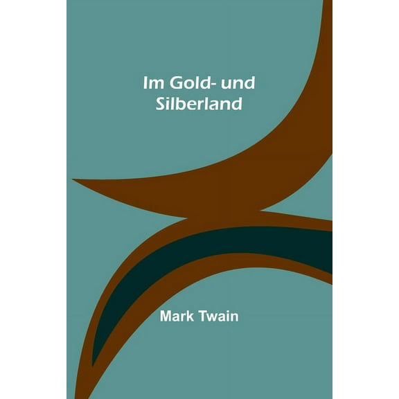 Im Gold- und Silberland, (Paperback)