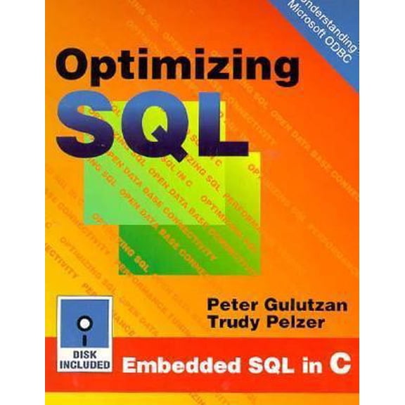 Pre-Owned Optimizing SQL: Build Faster, Cleaner SQL Programs/Book and Disk (Paperback) 0131002155 9780131002159